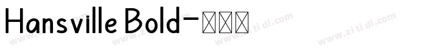 Hansville Bold字体转换
